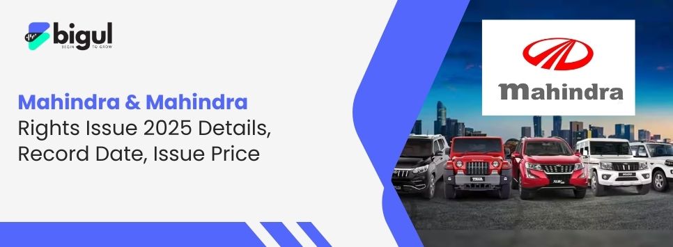 Mahindra & Mahindra Rights Issue